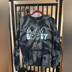 Bad and boozy sweatshirt
